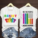 Resist We The People Means Everyone Shirt
