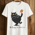 No Kings In America Cat Black Shirt