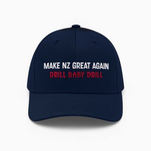 Make Nz Great Again Drill Baby Drill Hat