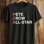PCA Pete Crow All Star Shirt