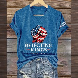 Rejecting Kings Since 1776 V Neck T Shirt