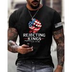 Rejecting Kings Since 1776 America T-Shirt