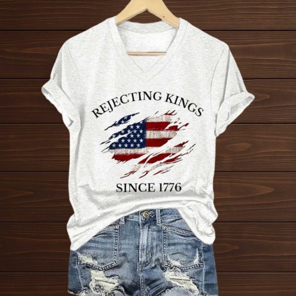 Rejecting Kings Since 1776 V Neck T Shirt