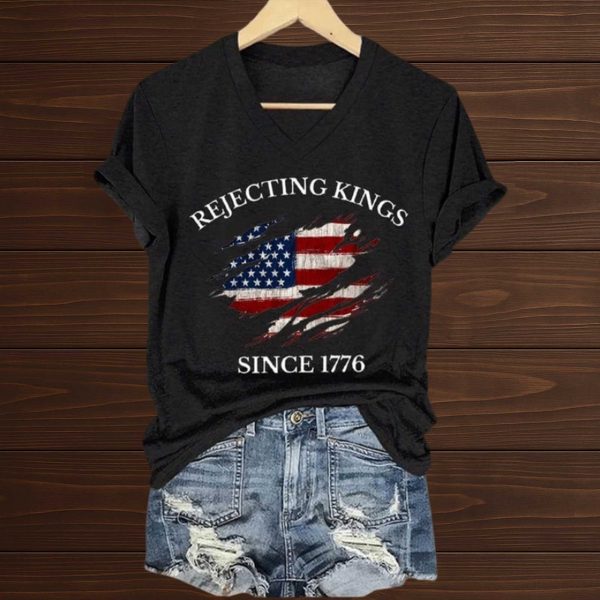 Rejecting Kings Since 1776 V Neck T Shirt