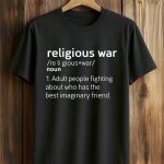 Religious War Shirt
