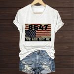 86 47 We Are Not Ok America Shirt