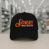 Sorry I Was Praying Hat