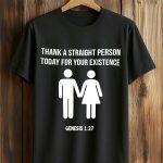 Thank A Straight Person Today For Your Existence Genesis 1 27 Shirt