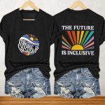 The Future Is Inclusive Shirt