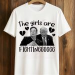 The Girl Are Fighting Shirt