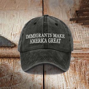 Immigrants Make America Great Print Cap