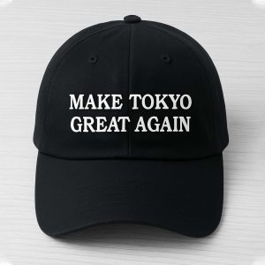 Make Tokyo Great Again Hat