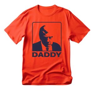 They're Calling Me Daddy Trump Shirt