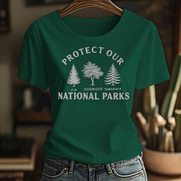 Fir Dogwood Tamarack Protect Our National Park Shirt