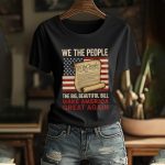 We The People The Big Beautiful Bill Make America Great Again Shirt