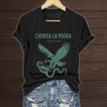 Chinga La Migra ESTD 2025 Shirt