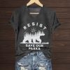 Resist Save Our Parks Shirt
