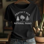 Fir Dogwood Tamarack Protect Our National Park Shirt