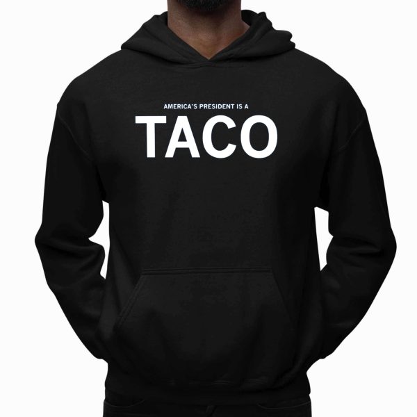 America's Presiden Is A Taco Shirt