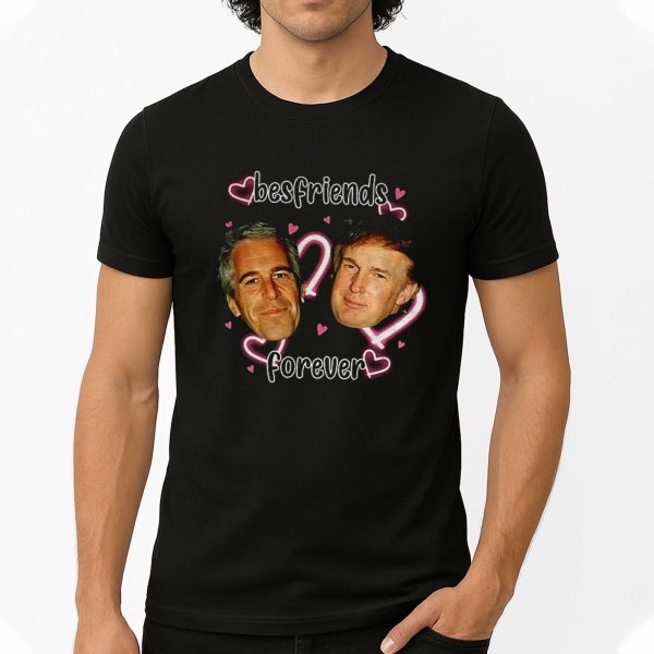 Donald Trump and Jeffrey Epstein Best Friends Forever Shirt 4