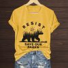 Resist Save Our Parks Shirt