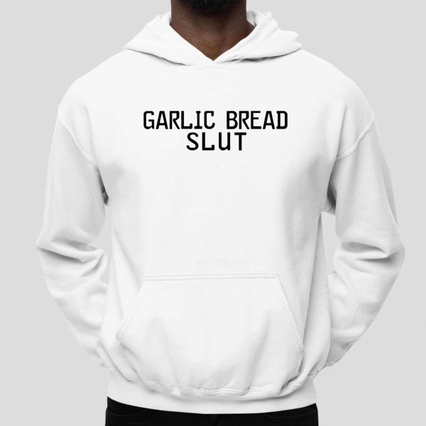 Garlic Bread Slut Shirt