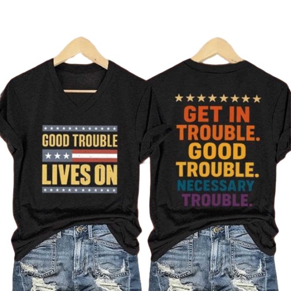Good Trouble Lives On Print T Shirt