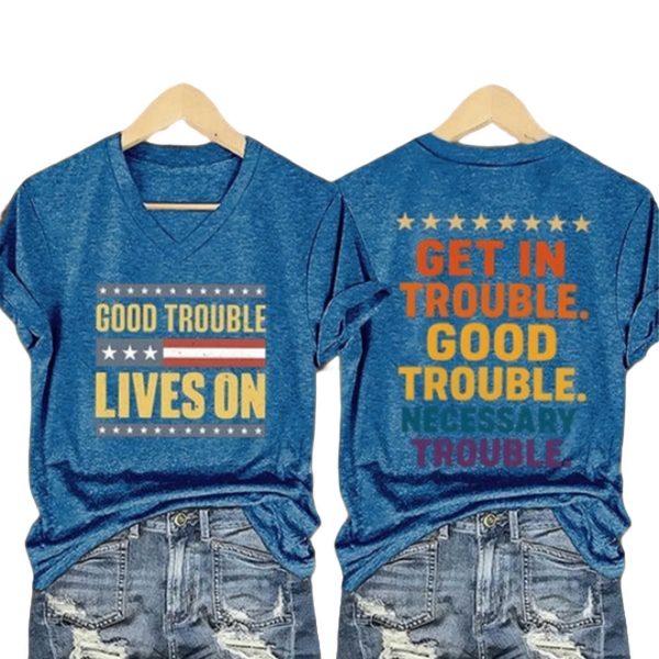 Good Trouble Lives On Print T Shirt