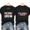 Good Trouble Lives On Print V Neck T Shirt