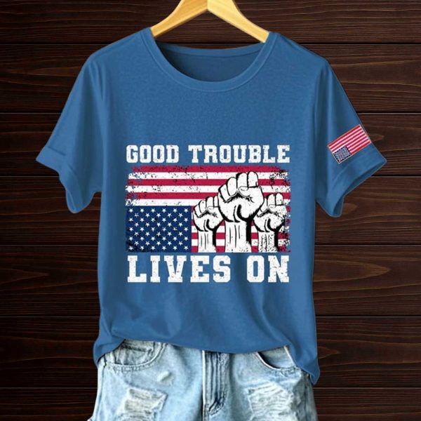Good Trouble Lives On Resist America Shirt