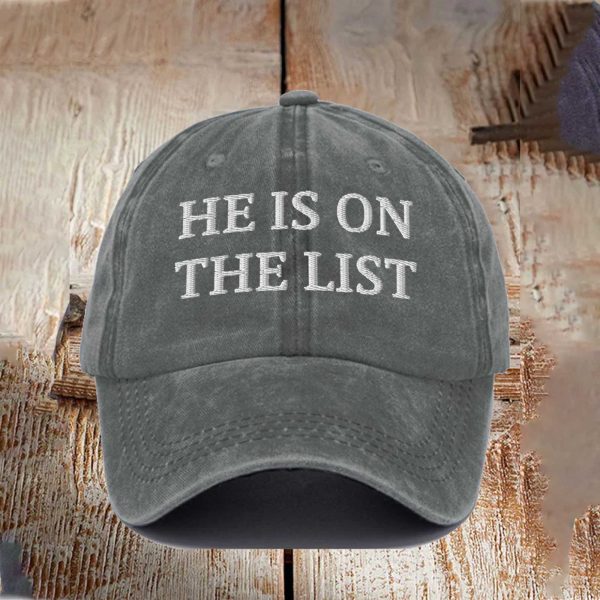 He Is On The List Epstein Baseball Cap