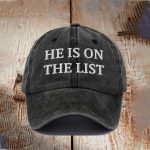 He Is On The List Epstein Baseball Cap