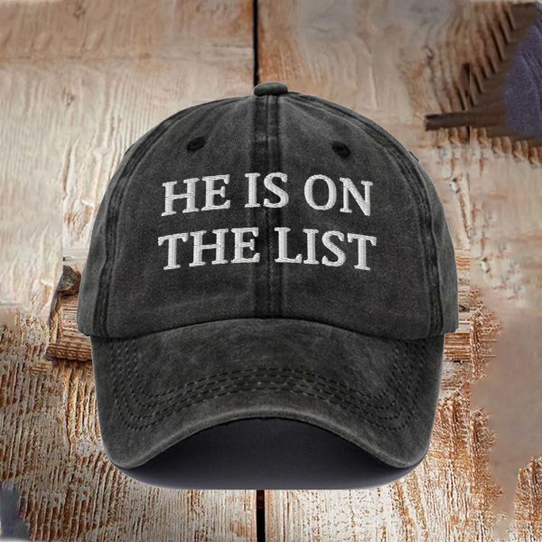 He Is On The List Epstein Baseball Cap