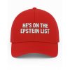 He's On The Epstein List Hat