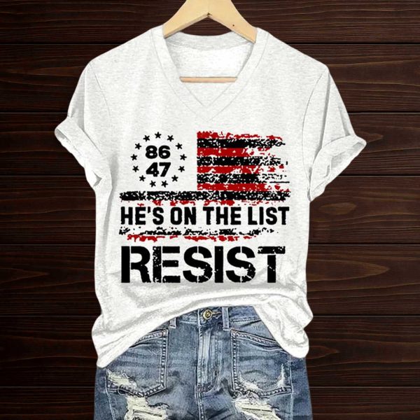 He's On The List Resist 8647 Shirt