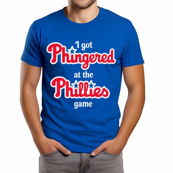 I Got Phingered At The Phillies Game Shirt