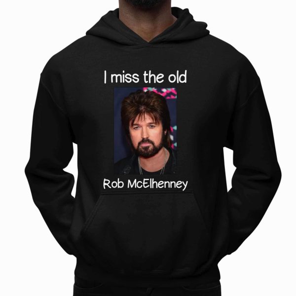 I Miss The Old Rob McElhenney Shirt