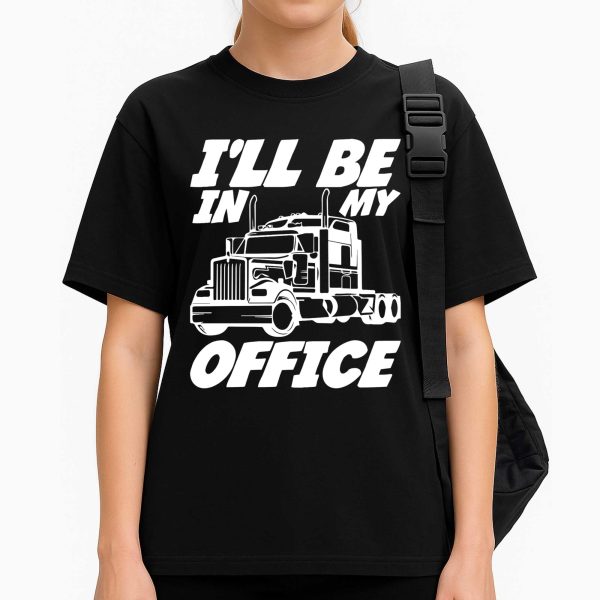 I'll Be In My Office Shirt