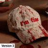 I'm Fine Dark Blood Stain Hat