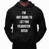 I'm Not Going To Let You Filibuster Bitch Shirt
