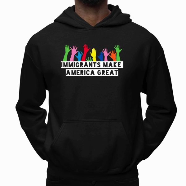 Immigrants Make America Great Shirt