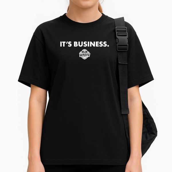 It's Business WNBPA Shirt