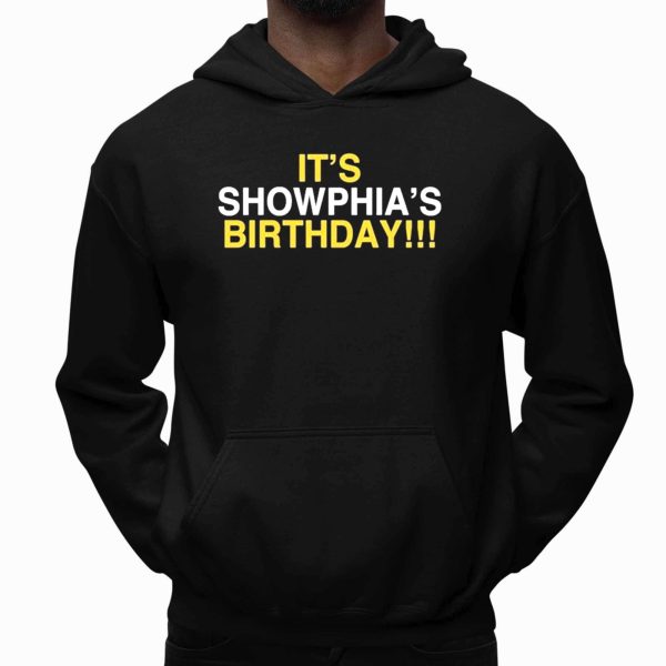 It’s Showphia’s Birthday Shirt