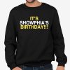 It’s Showphia’s Birthday Shirt