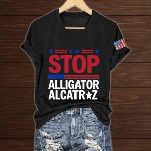 Stop Alligator Alcatraz Print V Neck T Shirt