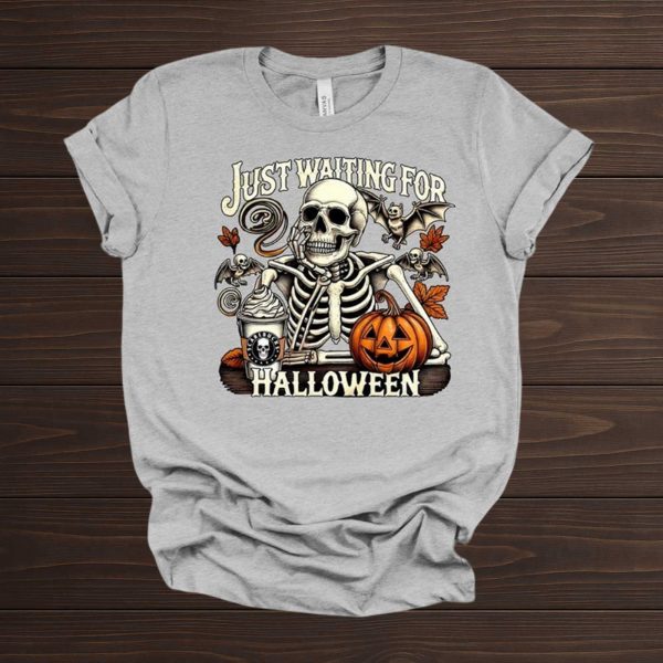 Just Waiting On Halloween T Shirt