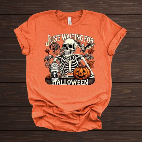 Just Waiting On Halloween T Shirt