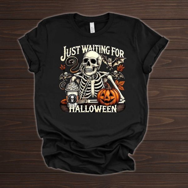 Just Waiting On Halloween T Shirt