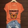 The Only Orange Monarch We Want Butterfly Shirt