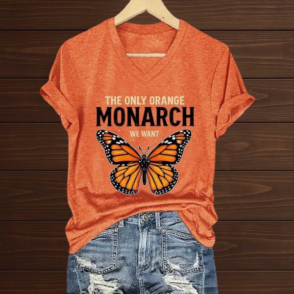 The Only Orange Monarch We Want Butterfly Shirt